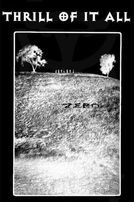 Zero - Thrill of It All